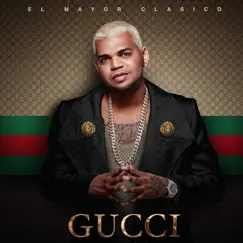 Gucci - Single by El mayor clasico album reviews, ratings, credits