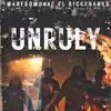 Unruly (feat. Ricky Banks) - Single album lyrics, reviews, download