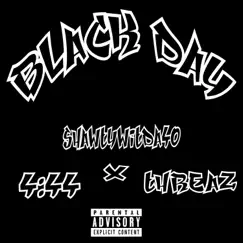 BLACK DAY (feat. ShawtyWitDa40 & 4:44) - Single by Threaz album reviews, ratings, credits