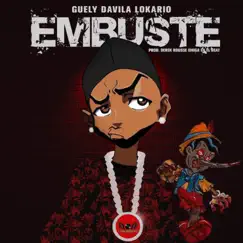 Embuste - Single by Guely Davila Lokario album reviews, ratings, credits