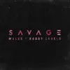 Savage (feat. Kassy Levels) - Single album lyrics, reviews, download