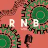 R N B - Single album lyrics, reviews, download