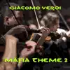 Mafia Theme 2 - Single album lyrics, reviews, download