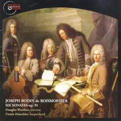 Joseph Bodin de Boismortier: Six Sonates, Op. 91 by Douglas Worthen & Ursula Dütschler album reviews, ratings, credits