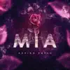 Mia - Single album lyrics, reviews, download
