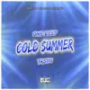 Cold Summer (feat. Trstn) - Single album lyrics, reviews, download