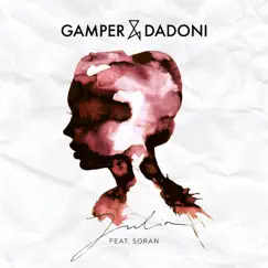 Julia (feat. Soran) - Single by GAMPER & DADONI album reviews, ratings, credits