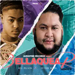 Bellaquear (feat. Big Melvin, Yeison Black) - Single by MF Produciendo album reviews, ratings, credits