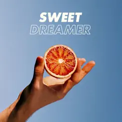 Sweet Dreamer Song Lyrics