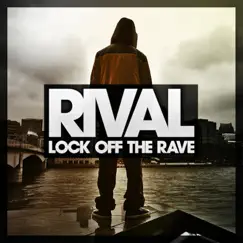 Lock Off the Rave (feat. Darq E Freaker) [Ultra Remix] Song Lyrics