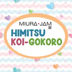 Himitsu Koi Gokoro (Rent-A-Girlfriend) - Single by Miura Jam BR album reviews, ratings, credits