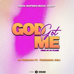 God Got Me (feat. Frederick OGM) Song Lyrics