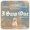 I Saw One (feat. Nathaniel Urshan) - Single album lyrics, reviews, download