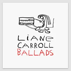 Ballads by Liane Carroll album reviews, ratings, credits