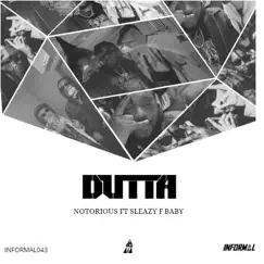 Notorious (feat. Sleazy F Baby) - Single by Dutta album reviews, ratings, credits