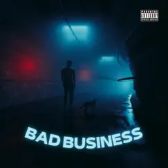 Bad Business - Single by Straightupglobal album reviews, ratings, credits