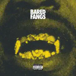 Bared Fangs (feat. Scienze, Jonathan UniteUs aka JohnNY U. & Noah Bility) - Single by Fresh Daily album reviews, ratings, credits