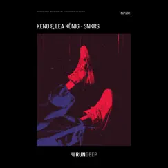 SNKRS - Single by KENO & Lea König album reviews, ratings, credits