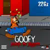 Goofy - Single album lyrics, reviews, download