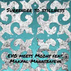 Surrender to stillness (feat. El Viento Oriental & Makpal Manasbayeva) - Single by Moony album reviews, ratings, credits