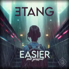 Easier (feat. Glasscat) - Single by ƎTANG album reviews, ratings, credits