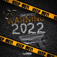 Warning - Single by OneXpiece album reviews, ratings, credits