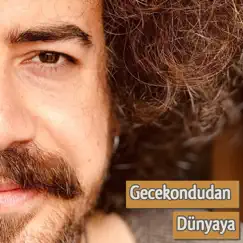 Gecekondudan Dünyaya - Single by Alican Özveren album reviews, ratings, credits