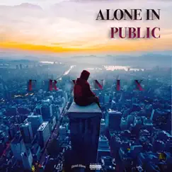Alone in Public by FRXNIX album reviews, ratings, credits
