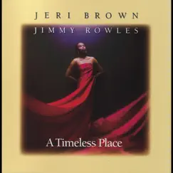 A Timeless Place by Jeri Brown & Jimmy Rowles album reviews, ratings, credits