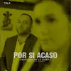 Por Si Acaso - Single album lyrics, reviews, download