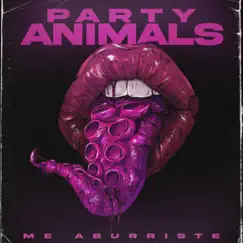 Me Aburriste - Single by Party Animals album reviews, ratings, credits