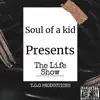 Soul of a Kid (feat. Soul) album lyrics, reviews, download