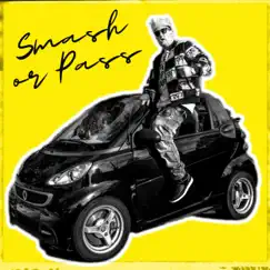 Smash Or Pass - Single by Malki Means King album reviews, ratings, credits