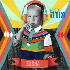 Modeh - Single by Zusha album reviews, ratings, credits