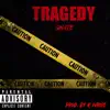 Tragedy - Single album lyrics, reviews, download