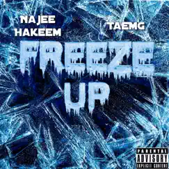 Freeze Up (feat. TaeMG) Song Lyrics