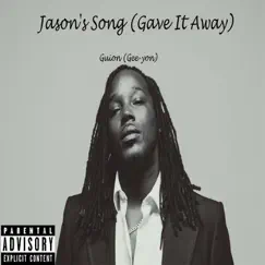 Jason's Song (Gave It Away) - Single by Guion album reviews, ratings, credits