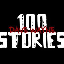 100 Stories - Single by Dave Wayne album reviews, ratings, credits