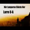 När Lamporna Släcks Ner - Single album lyrics, reviews, download