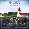 100 Timeless Hymns on Piano (Songs 1-25) album lyrics, reviews, download