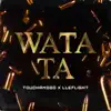 Wata Ta - Single album lyrics, reviews, download