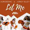 Let Me - EP album lyrics, reviews, download