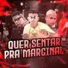 Quer Sentar pra Marginal (feat. Pedrox & MC Branquinha) - Single album lyrics, reviews, download