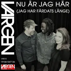 Nu är jag här (Jag har färdats länge) - Single by Vargen album reviews, ratings, credits