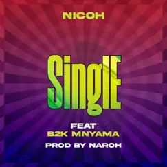 Single (feat. B2K) - Single by Nicoh album reviews, ratings, credits