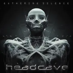 Gathering Silence - Single by Headcave album reviews, ratings, credits