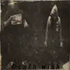 Death wish (feat. Uncle E) - Single album lyrics, reviews, download