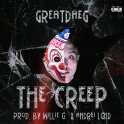 The Creep - Single by GreatDaeg album reviews, ratings, credits