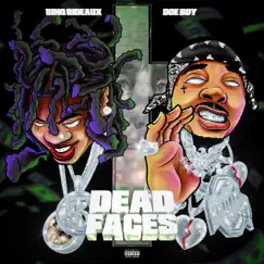 DEAD FACES - Single by Bino Rideaux & Doe Boy album reviews, ratings, credits