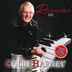 Remember Me by Colin Harney album reviews, ratings, credits